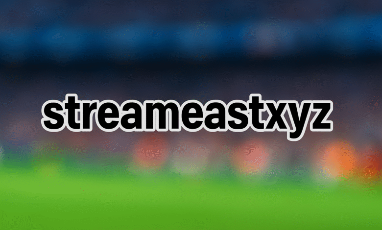 Streameastxyz