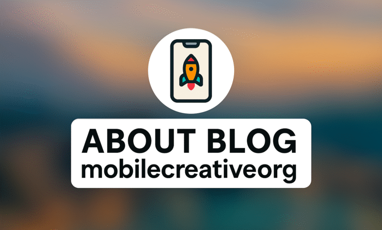 about blog mobilecreativeorg